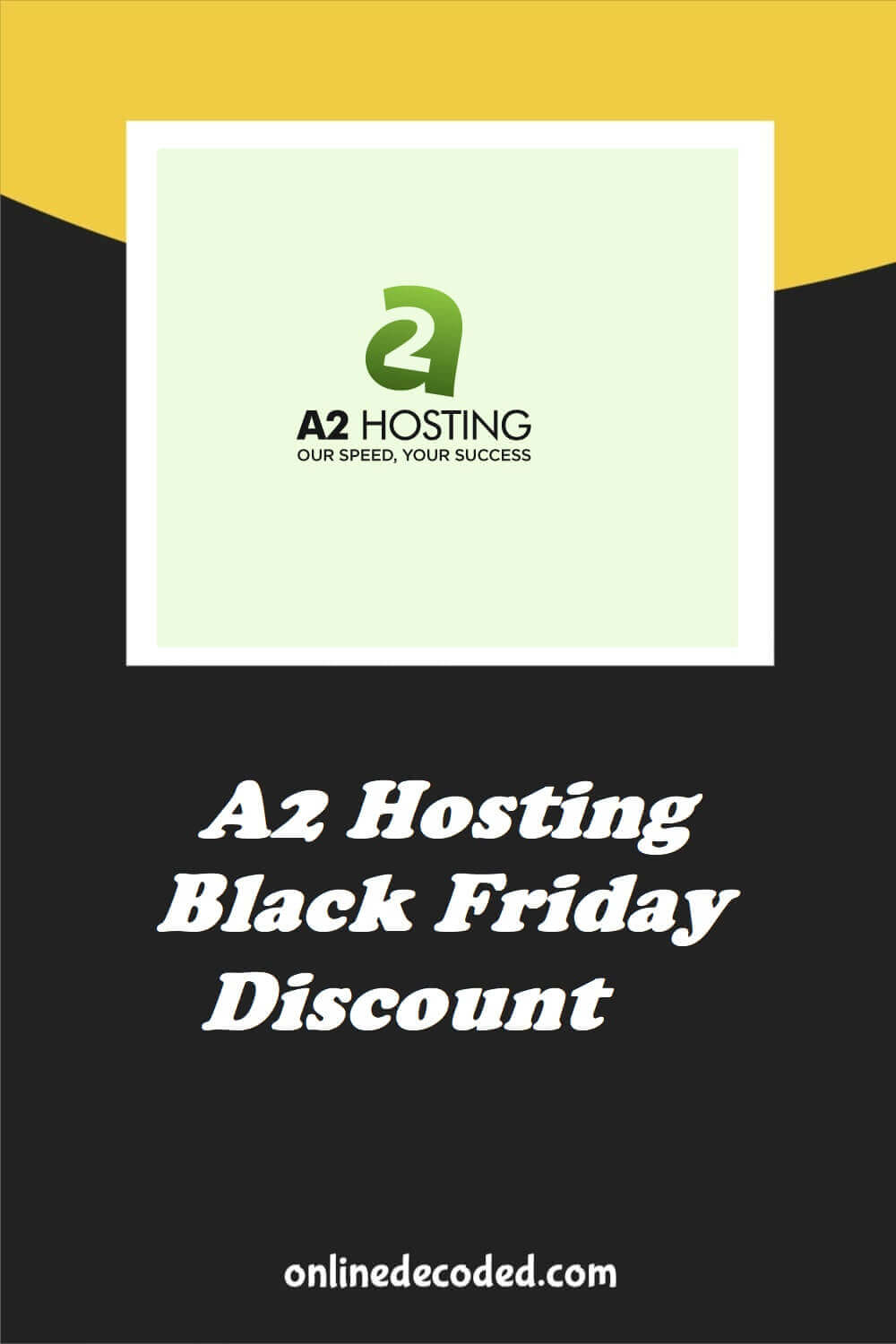 A2 Hosting Black Friday Discount