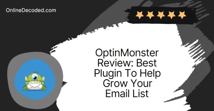 OptinMonster-Review-Best-Plugin-To-Help-Grow-Your-Email-List