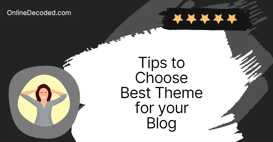 How to Choose a WordPress Theme For Your Blog