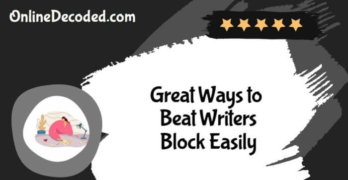 Great-Ways-to-Beat-Writers-Block-Easily