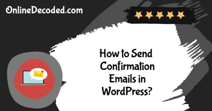 How-to-Send-Confirmation-Emails-in-WordPress