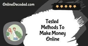 Tested-Methods-To-Make-Money-Online