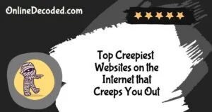 Top-Creepiest-Websites-on-the-Internet-that-Creeps-You-Out