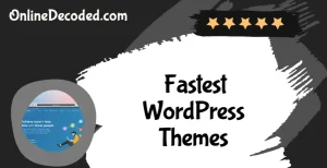 Fastest WordPress Themes